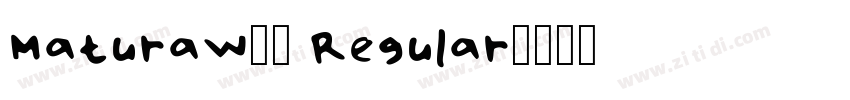 MaturaW01 Regular字体转换